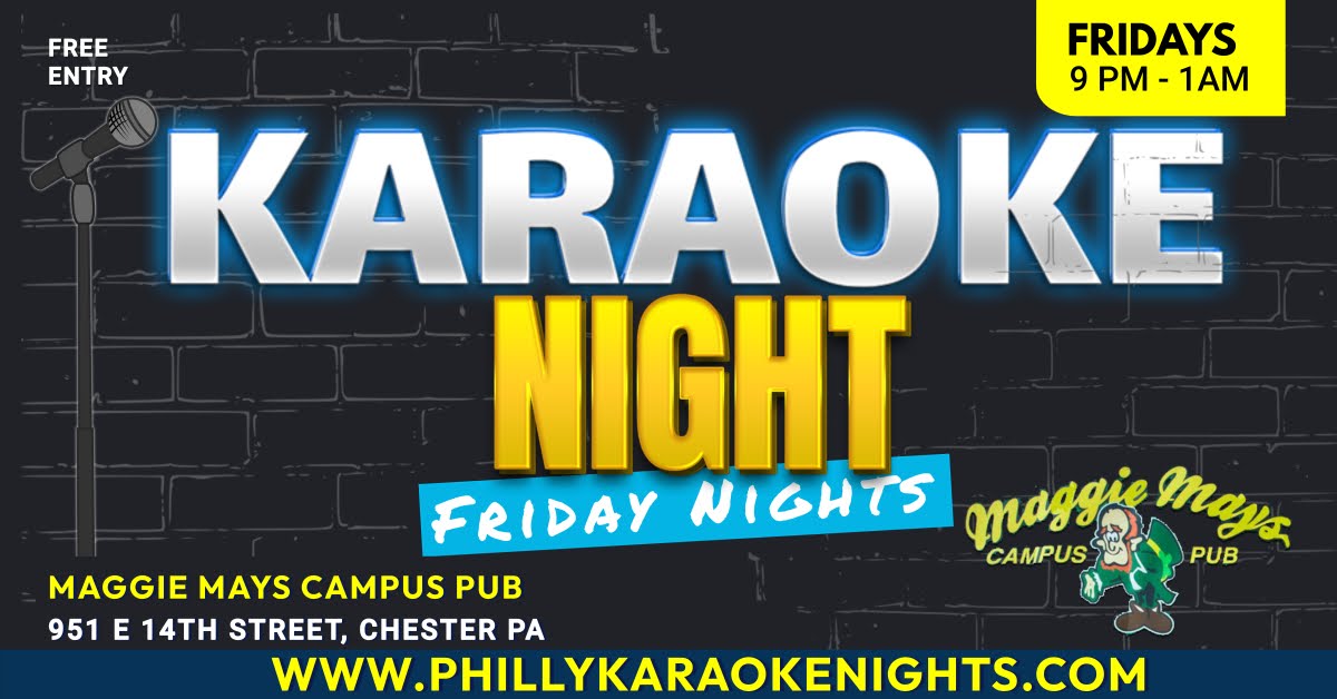 Friday Karaoke at Maggie Mays Campus Pub (Widener Campus, Chester, Delaware County, PA)